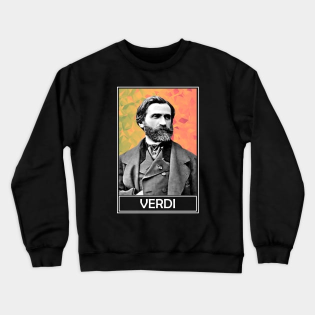 Giuseppe Verdi Crewneck Sweatshirt by TheMusicophile